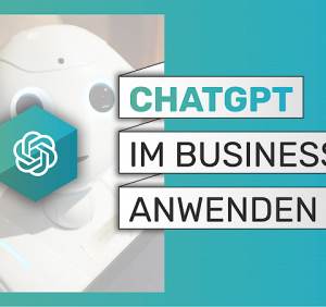 Chat GPT im Business